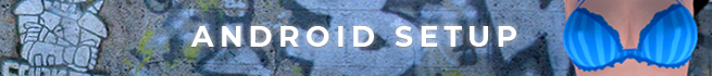 NewEnvironment-Android-Setup-v2.png