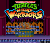 TMNT - Mutant Warriors (J)_000000.png